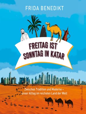 cover image of Freitag ist Sonntag in Katar (ungekürzt)